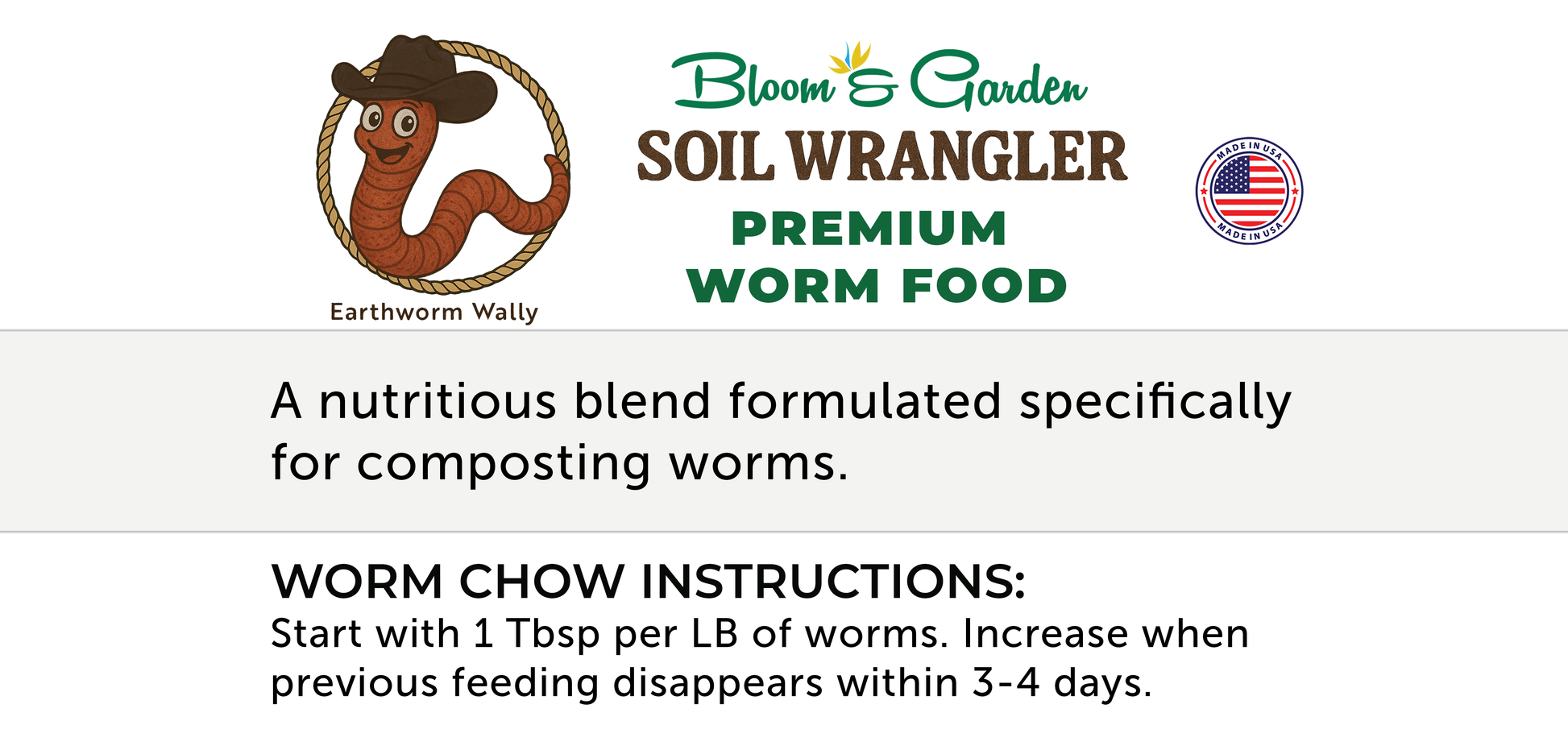 Bloom & Garden Soil Wrangler premium worm food label with Earthworm Wally mascot and feeding instructions